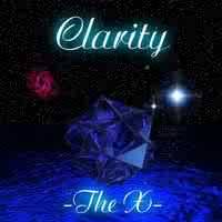 Clarity : The X